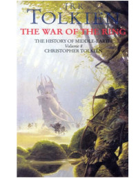 J. R. R. Tolkien — Vol8.《魔戒大战》The War of the Ring (J. R. R. Tolkien)中洲历史