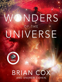 Brian Cox — Wonders of the Universe