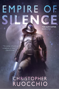 Christopher Ruocchio — Empire of Silence