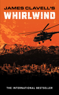James Clavell — Whirlwind (The Asian Saga Book 6)