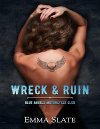 Emma Slate [Slate, Emma] — Wreck & Ruin