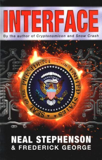 Neal Stephenson, Frederick George — Interface