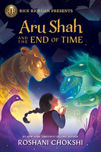 Roshani Chokshi — Aru Shah and the End of Time (Pandava 1)