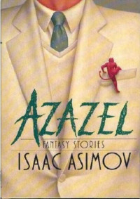 Isaac Asimov [Asimov, Isaac] — Azazel