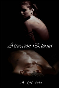 A. R. Cid — Atracción eterna