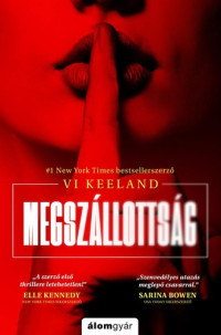 Vi Keeland — Megszállottság
