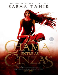 Sabaa Tahir — Uma chama entre as cinzas