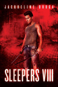Druga, Jacqueline [Druga, Jacqueline] — Sleepers 8