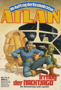 Hans Kneifel — ATLAN 43-Irrflug der NACHTJAGD (Im Auftrag der Kosmokraten)