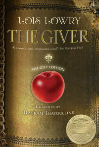 Lois Lowry — The Giver (illustrated)