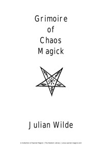Julian Wilde — Grimoire of Chaos Magick