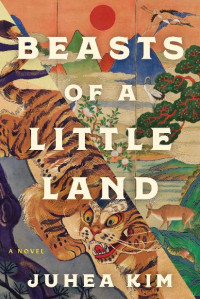 Juhea Kim — Beasts of a Little Land