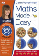 Carol Vorderman — Maths Made Easy Ages 5-6 Key Stage 1 Advanced 9781409344759