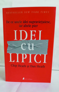Chip & Dan Heath — Idei cu lipici