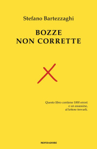 Stefano Bartezzaghi, Pier Mauro Tamburini & Pier Mauro Tamburini — Bozze non corrette