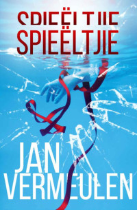 Jan Vermeulen — Spieëltjie, spieëltjie (Afrikaans Edition)
