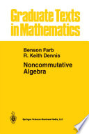Benson Farb, R. Keith Dennis — Noncommutative Algebra