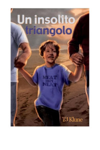 TJ Klune — Un insolito triangolo