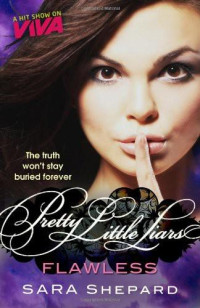  — Pretty Little Liars 2 - Flawless