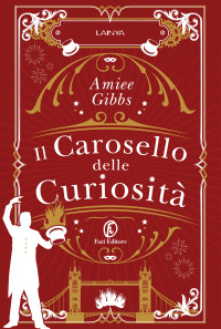 Amiee Gibbs — Il Carosello delle Curiosità