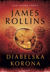 James Rollins — Diabelska korona