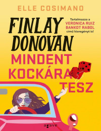 Elle Cosimano — Finlay Donovan mindent kockára tesz