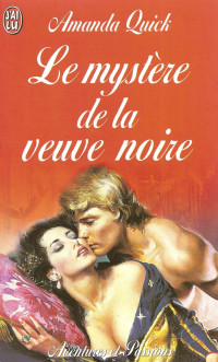 Quick, Amanda [Quick, Amanda] — Société Vanza 3 - Le mystère de la Veuve Noire