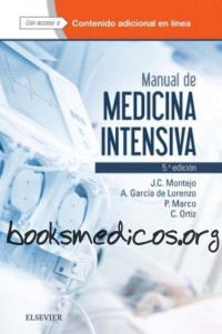 Juan Carlos Montejo González & Abelardo García de Lorenzo y Mateos & Pilar Marco Garde & Carlos Ortiz Leyba — Manual de medicina intensiva + acceso web