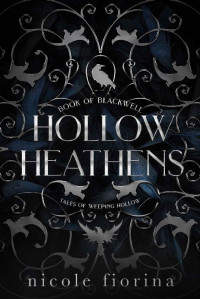 Nicole Fiorina — Hollow Heathens