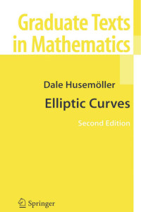 Dale Husemöller — Elliptic Curves