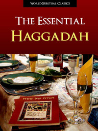 Central Conference of American Rabbis [Rabbis, Central Conference of American] — The Essential Haggadah