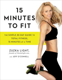 Zuzka Light, Jeff O'Connell — 15 Minutes to Fit
