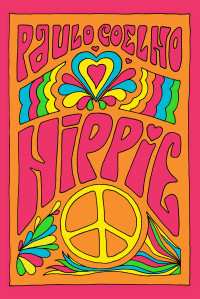 Paulo Coelho — Hippie