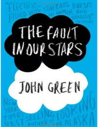 John Green — The Fault in Our Stars