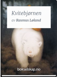 Rasmus Løland — Kvitebjørnen