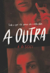 E. G. Scott — A outra