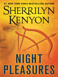  — Night Pleasures