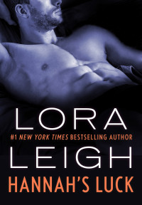 Lora Leigh [Leigh, Lora] — Hannah's Luck