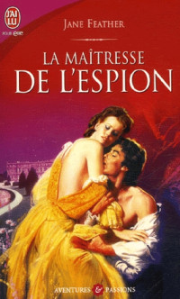 Jane Feather — Guenièvre et ses enfants - 2 - La maîtresse de l'espion