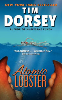 Tim Dorsey — Atomic Lobster
