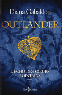 Diana Gabaldon — Outlander, tome 7