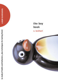 E. Lockhart [Lockhart, E.] — The Boy Book