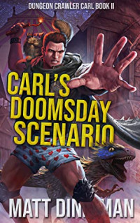 Matt Dinniman — Dungeon Crawler Carl - 02