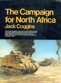Jack Coggins — The Campaign for North Africa