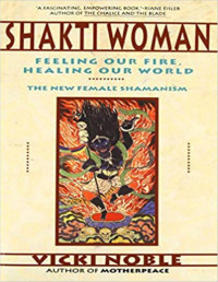 Vicki Noble — Shakti Woman