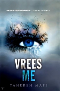 Tahereh Mafi — Touching Juliette 01 - Vrees me