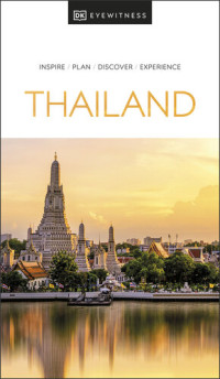 DK Eyewitness — DK Eyewitness Thailand 2021