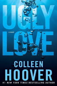 Colleen Hoover — Ugly Love (no oficial)
