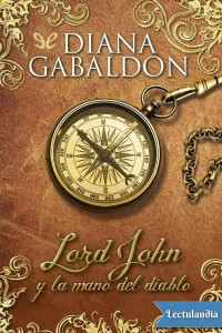Diana Gabaldon — Lord John y la mano del diablo