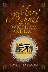 Joyce Harmon — Mary Bennet and the Wickham Artifact